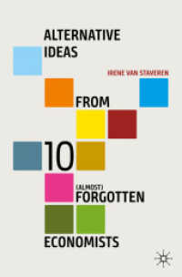 今日の経済問題に著名経済学者ならどう答えたか<br>Alternative Ideas from 10 (Almost) Forgotten Economists