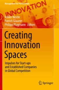 Creating Innovation Spaces : Impulses for Start-ups and Established Companies in Global Competition (Management for Professionals)
