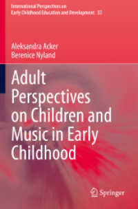 Adult Perspectives on Children and Music in Early Childhood (International Perspectives on Early Childhood Education and Development)