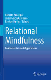 Relational Mindfulness : Fundamentals and Applications