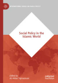 Social Policy in the Islamic World (International Series on Public Policy)