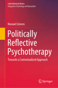Politically Reflective Psychotherapy : Towards a Contextualized Approach (Latin American Voices)