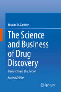 The Science and Business of Drug Discovery : Demystifying the Jargon （2ND）