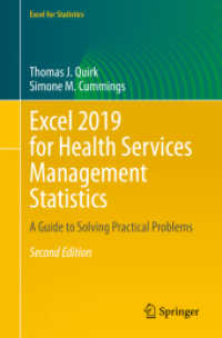 Excel 2019 for Health Services Management Statistics : A Guide to Solving Practical Problems (Excel for Statistics) （2ND）
