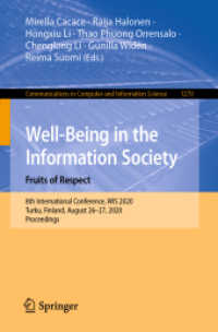 Well-Being in the Information Society. Fruits of Respect : 8th International Conference, WIS 2020, Turku, Finland, August 26-27, 2020, Proceedings (Communications in Computer and Information Science)