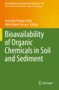 Bioavailability of Organic Chemicals in Soil and Sediment (The Handbook of Environmental Chemistry)