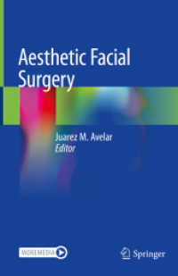Aesthetic Facial Surgery （2021. xlix, 900 S. XLIX, 900 p. 734 illus., 720 illus. in color. With）