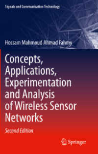 Concepts, Applications, Experimentation and Analysis of Wireless Sensor Networks (Signals and Communication Technology) （2ND）