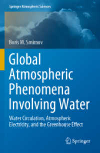 Global Atmospheric Phenomena Involving Water : Water Circulation, Atmospheric Electricity, and the Greenhouse Effect (Springer Atmospheric Sciences)