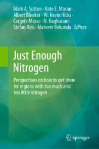 Just Enough Nitrogen : Perspectives on how to get there for regions with too much and too little nitrogen
