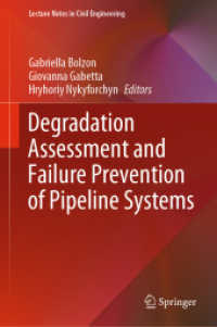 Degradation Assessment and Failure Prevention of Pipeline Systems (Lecture Notes in Civil Engineering)