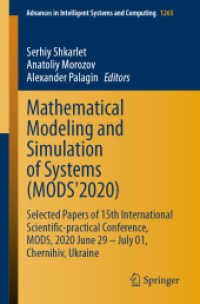Mathematical Modeling and Simulation of Systems (MODS'2020) : Selected Papers of 15th International Scientific-practical Conference, MODS, 2020 June 29 - July 01, Chernihiv, Ukraine (Advances in Intelligent Systems and Computing)