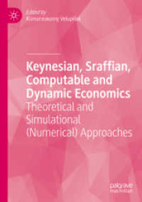伝統的経済理論への４つの代替的アプローチ<br>Keynesian, Sraffian, Computable and Dynamic Economics : Theoretical and Simulational (Numerical) Approaches