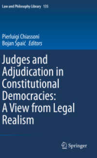 立憲民主政下の裁判官と司法判断：リアリズム法学の視点<br>Judges and Adjudication in Constitutional Democracies: a View from Legal Realism (Law and Philosophy Library)