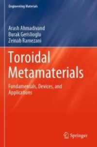 Toroidal Metamaterials : Fundamentals, Devices, and Applications (Engineering Materials)