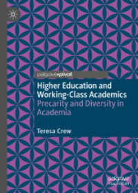 Higher Education and Working-Class Academics : Precarity and Diversity in Academia