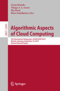 Algorithmic Aspects of Cloud Computing : 5th International Symposium, ALGOCLOUD 2019, Munich, Germany, September 10, 2019, Revised Selected Papers (Theoretical Computer Science and General Issues)