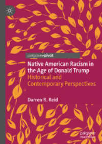 Native American Racism in the Age of Donald Trump : Historical and Contemporary Perspectives