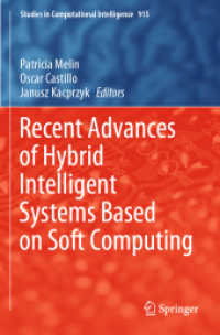 Recent Advances of Hybrid Intelligent Systems Based on Soft Computing (Studies in Computational Intelligence)
