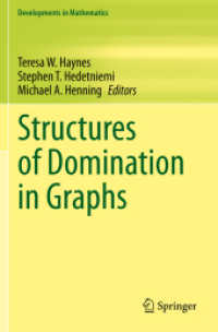 Structures of Domination in Graphs (Developments in Mathematics 66) （1st ed. 2021. 2022. viii, 536 S. VIII, 536 p. 169 illus., 61 illus. in）