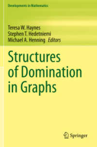 Structures of Domination in Graphs (Developments in Mathematics 66) （2022. viii, 536 S. VIII, 536 p. 169 illus., 61 illus. in color. 235 mm）