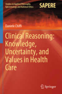 Clinical Reasoning: Knowledge, Uncertainty, and Values in Health Care (Studies in Applied Philosophy, Epistemology and Rational Ethics)