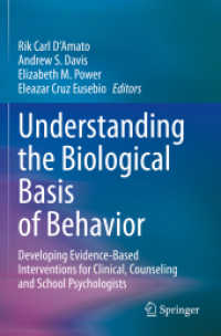 Understanding the Biological Basis of Behavior : Developing Evidence-Based Interventions for Clinical, Counseling and School Psychologists （2021）