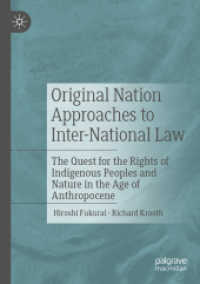 Original Nation Approaches to Inter-National Law : The Quest for the Rights of Indigenous Peoples and Nature in the Age of Anthropocene