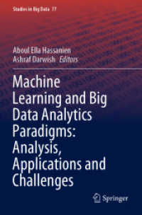 機械学習とビッグデータ分析パラダイム<br>Machine Learning and Big Data Analytics Paradigms: Analysis, Applications and Challenges (Studies in Big Data)