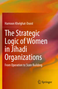 The Strategic Logic of Women in Jihadi Organizations : From Operation to State Building