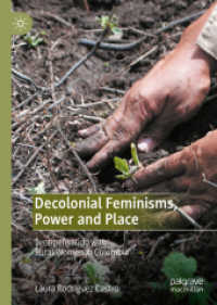 Decolonial Feminisms, Power and Place : Sentipensando with Rural Women in Colombia （2021）