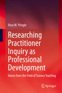 Researching Practitioner Inquiry as Professional Development : Voices from the Field of Science Teaching