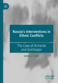 Russia's Interventions in Ethnic Conflicts : The Case of Armenia and Azerbaijan