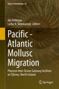 Pacific - Atlantic Mollusc Migration : Pliocene Inter-Ocean Gateway Archives on Tjörnes, North Iceland (Topics in Geobiology)