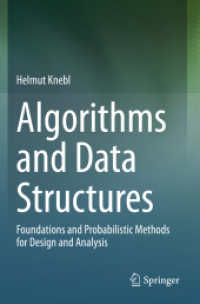 Algorithms and Data Structures : Foundations and Probabilistic Methods for Design and Analysis （2020）