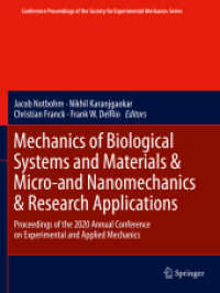 Mechanics of Biological Systems and Materials & Micro-and Nanomechanics & Research Applications : Proceedings of the 2020 Annual Conference on Experimental and Applied Mechanics (Conference Proceedings of the Society for Experimental Mechanics Series