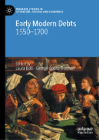 負債の近代初期ヨーロッパ史<br>Early Modern Debts : 1550–1700 (Palgrave Studies in Literature, Culture and Economics)