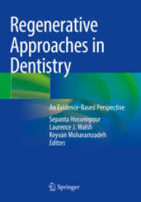 Regenerative Approaches in Dentistry : An Evidence-Based Perspective （2021）