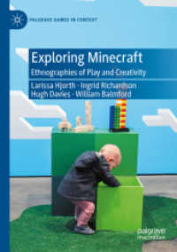 Exploring Minecraft : Ethnographies of Play and Creativity (Palgrave Games in Context) （2020）