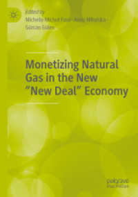 Monetizing Natural Gas in the New 'New Deal' Economy