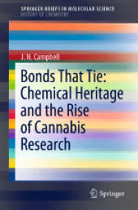 Bonds That Tie: Chemical Heritage and the Rise of Cannabis Research (History of Chemistry)