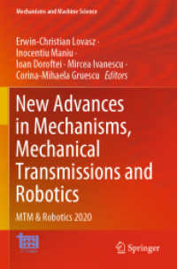 New Advances in Mechanisms, Mechanical Transmissions and Robotics : MTM & Robotics 2020 (Mechanisms and Machine Science)