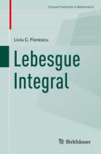 ルベスク積分（テキスト）<br>Lebesgue Integral (Compact Textbooks in Mathematics)