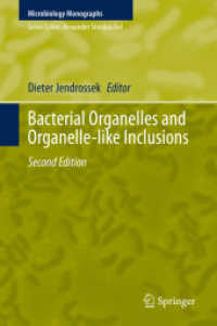 Bacterial Organelles and Organelle-like Inclusions (Microbiology Monographs) （2ND）