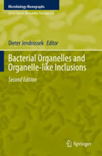 Bacterial Organelles and Organelle-like Inclusions (Microbiology Monographs) （2ND）