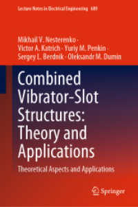 Combined Vibrator-Slot Structures: Theory and Applications : Theoretical Aspects and Applications (Lecture Notes in Electrical Engineering)
