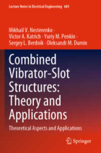 Combined Vibrator-Slot Structures: Theory and Applications : Theoretical Aspects and Applications (Lecture Notes in Electrical Engineering)