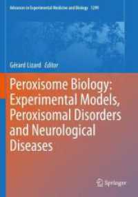 Peroxisome Biology: Experimental Models, Peroxisomal Disorders and Neurological Diseases (Advances in Experimental Medicine and Biology)