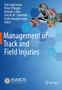 Management of Track and Field Injuries （2022. xvi, 370 S. XVI, 370 p. 80 illus., 67 illus. in color. 254 mm）