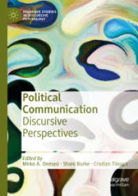 Political Communication : Discursive Perspectives (Palgrave Studies in Discursive Psychology) （2020）